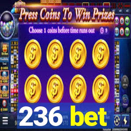 236 bet